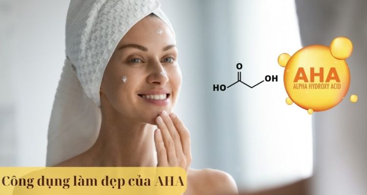 công dụng làm đẹp của AHA