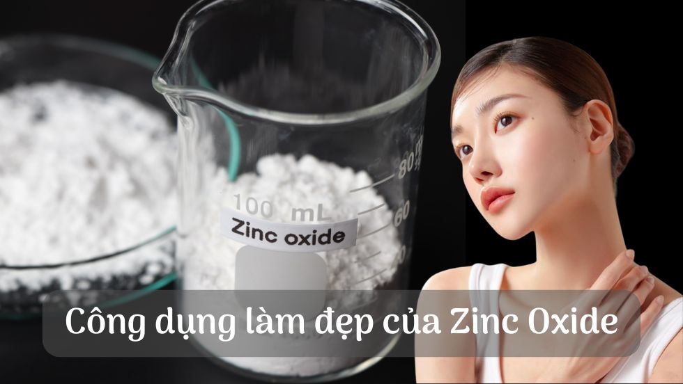 Công dụng làm đẹp của Zinc Oxide