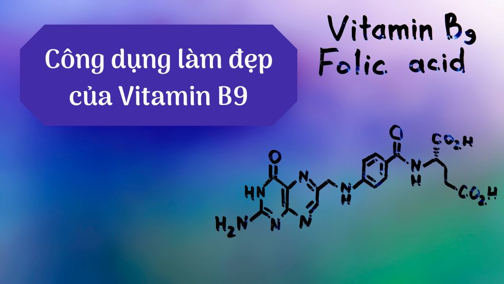 công dụng làm đẹp của b9