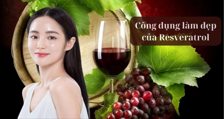 công dụng làm đẹp của Resveratrol