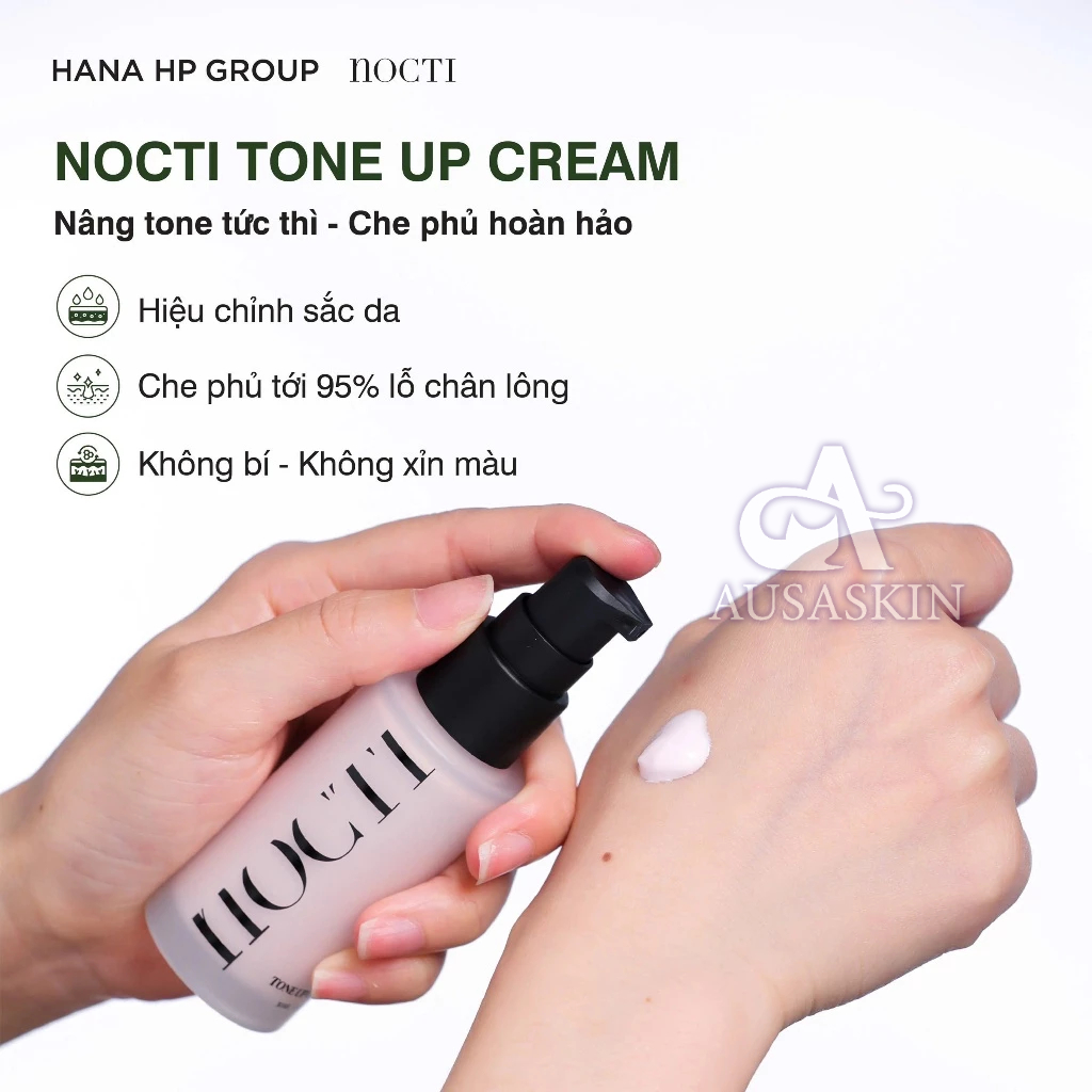 Kem Dưỡng Kiêm Kem Nền Nâng Tone Da NOCTI Tone Up Cream 30ml